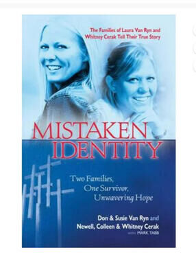 Mistaken Identity: Two Families, One Survivor True story 2 girls 1 dead, 1 alive